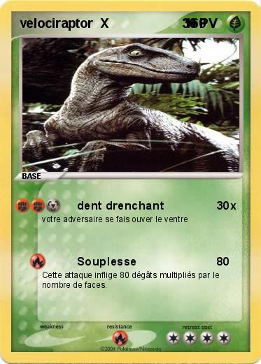 Pokemon velociraptor  X                     160 