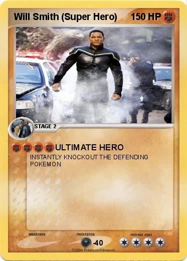 Pokemon Will Smith (Super Hero)