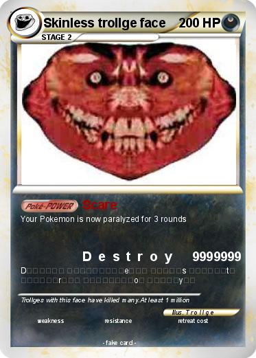 Pokemon Skinless trollge face