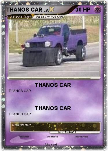 Pokemon THANOS CAR
