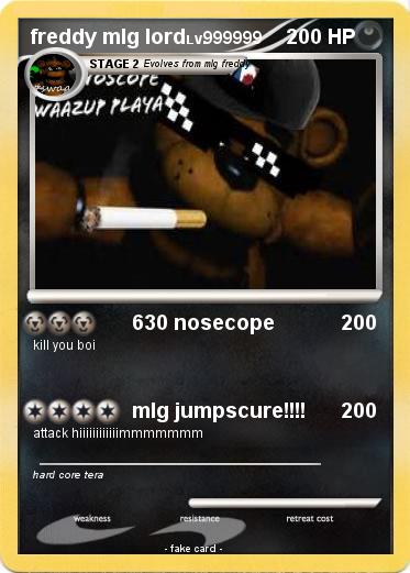 Pokemon freddy mlg lord