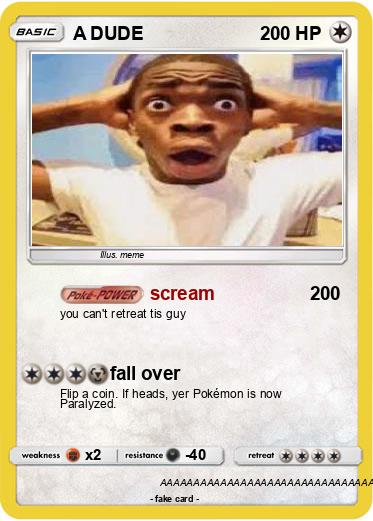 Pokemon A DUDE