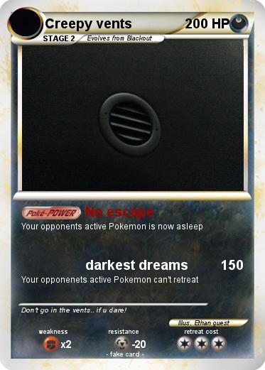 Pokemon Creepy vents