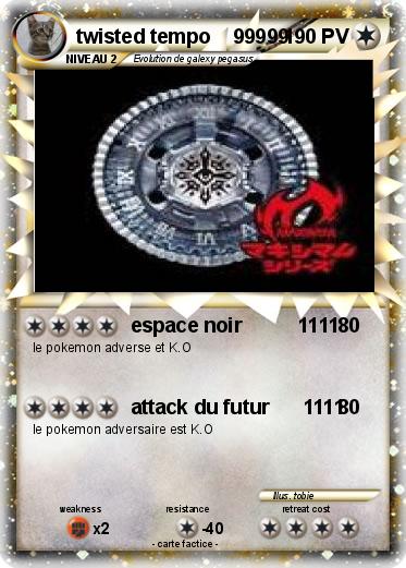 Pokemon twisted tempo    99999