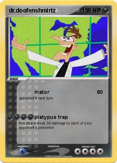 Pokemon dr.doofenshmirtz