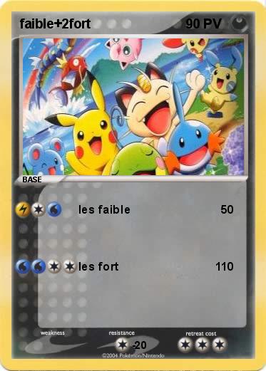 Pokemon faible+2fort