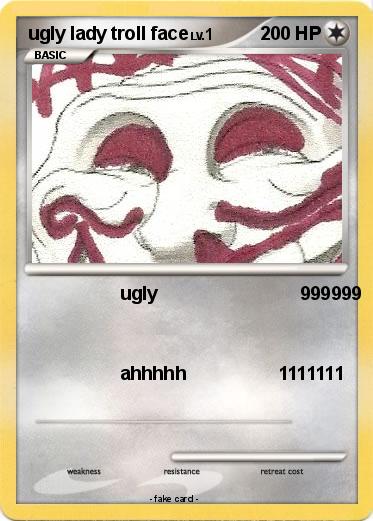 Pokemon ugly lady troll face