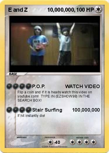 Pokemon E and Z             10,000,000,