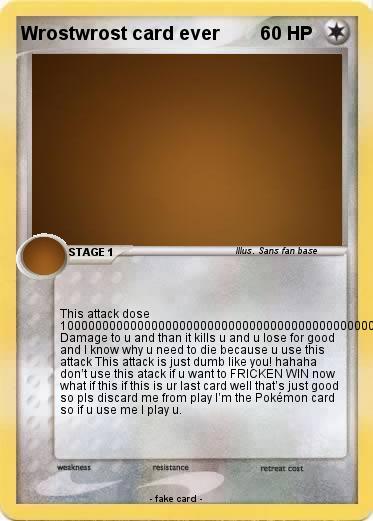 Pokemon Wrostwrost card ever
