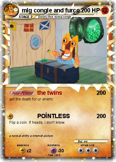 Pokemon mlg congle and furco