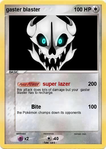 Pokemon gaster blaster