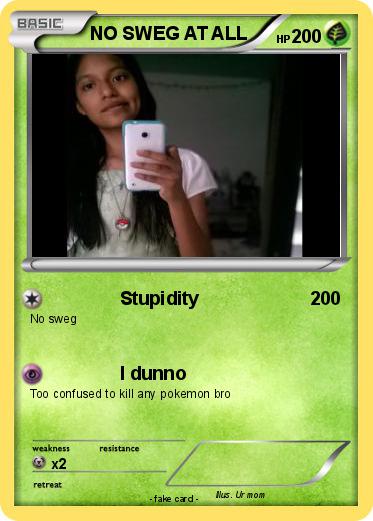 Pokemon NO SWEG AT ALL