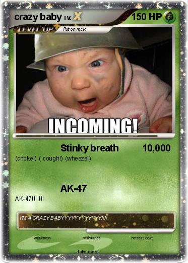 Pokemon crazy baby