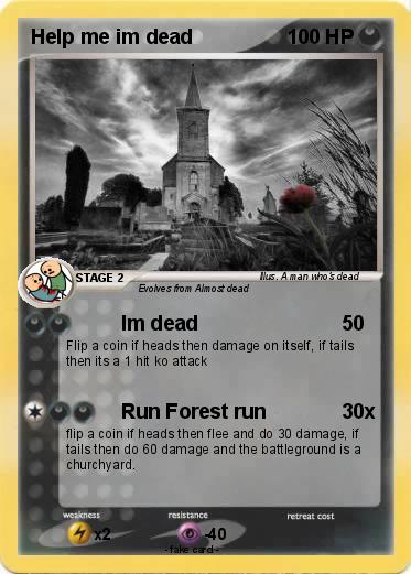 Pokemon Help me im dead