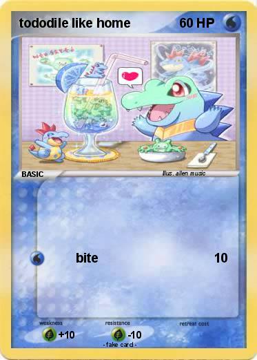 Pokemon tododile like home