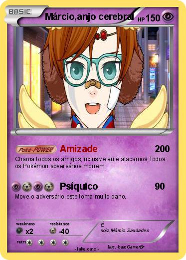 Pokemon Márcio,anjo cerebral
