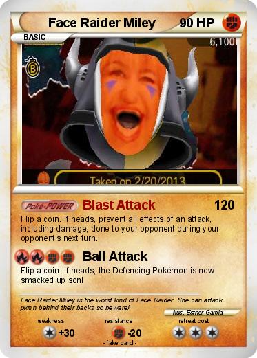 Pokemon Face Raider Miley