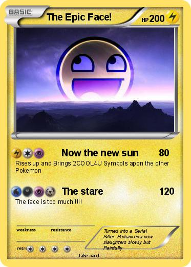 Pokemon The Epic Face!