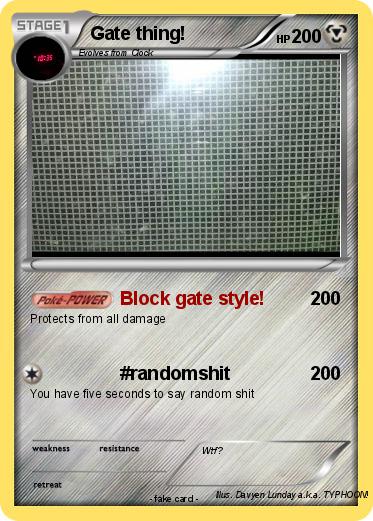 Pokemon Gate thing!