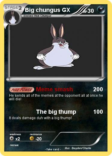 Pokemon Big chungus GX