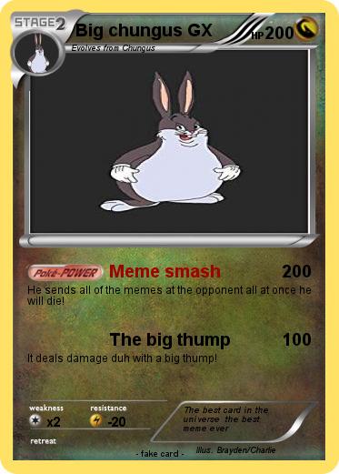 Pokemon Big chungus GX