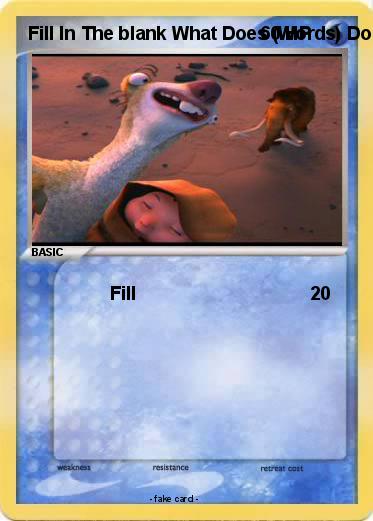 Pokemon Fill In The blank What Does (Words) Do