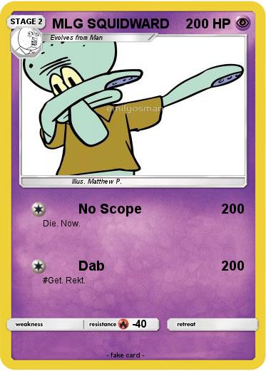 Pokemon MLG SQUIDWARD