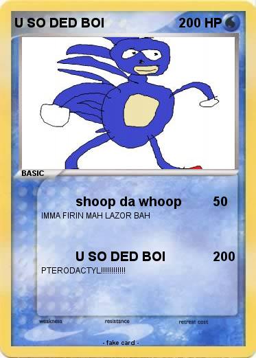 Pokemon U SO DED BOI