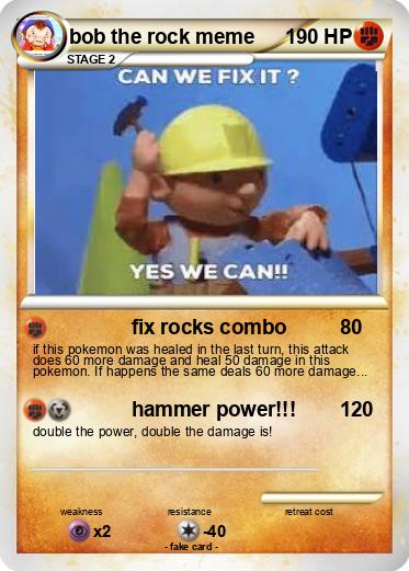 Pokemon bob the rock meme