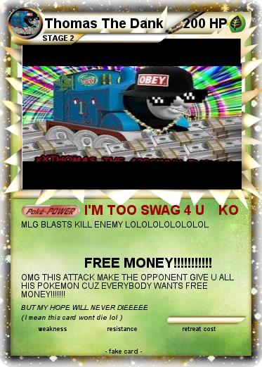 Pokemon Thomas The Dank