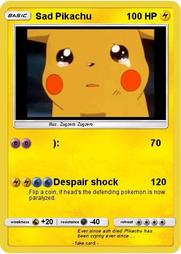Pokemon Sad Pikachu