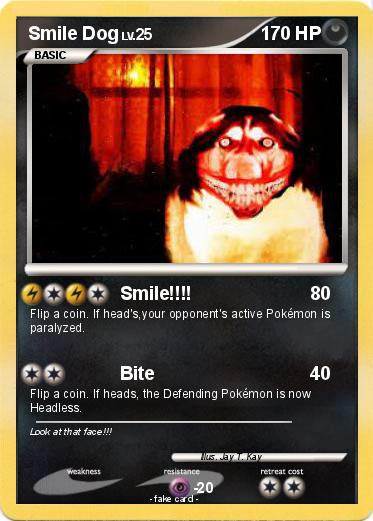 Pokemon Smile Dog