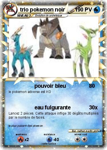 Pokemon trio pokemon noir