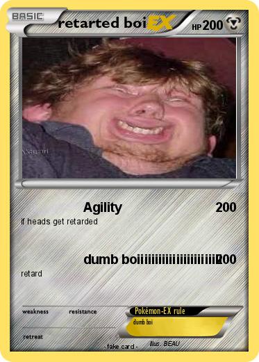 Pokemon retarted boi