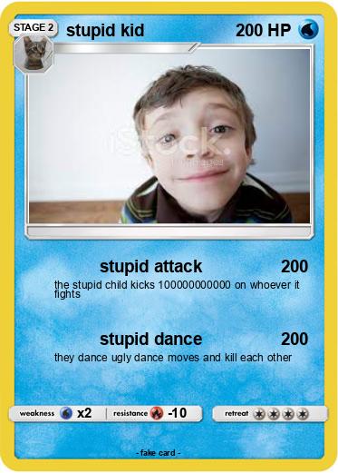 Pokemon stupid kid