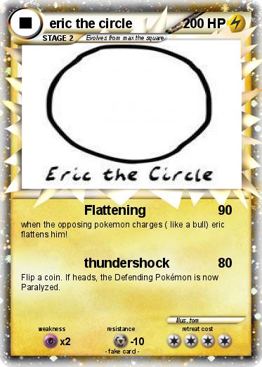 Pokemon eric the circle