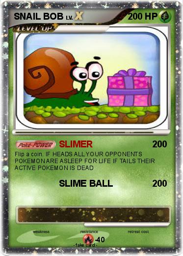 Pokemon SNAIL BOB