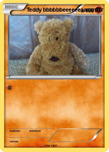 Pokemon Teddy bbbbbbeeeeeeaaaarrrrr