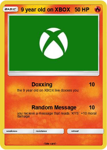 Pokemon 9 year old on XBOX