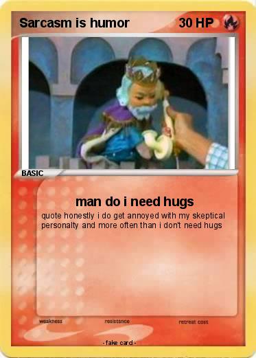 Pokemon Sarcasm is humor