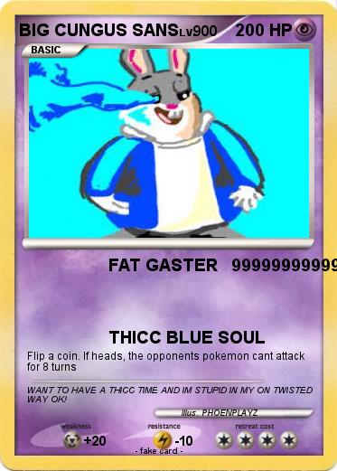 Pokemon BIG CUNGUS SANS