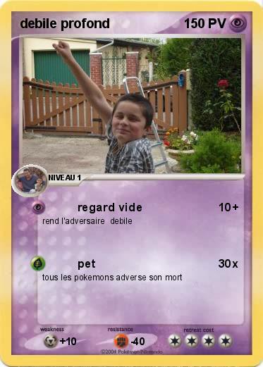 Pokemon debile profond