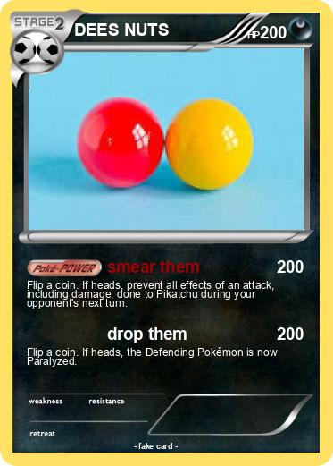 Pokemon DEES NUTS