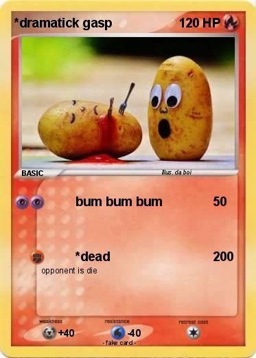 Pokemon *dramatick gasp