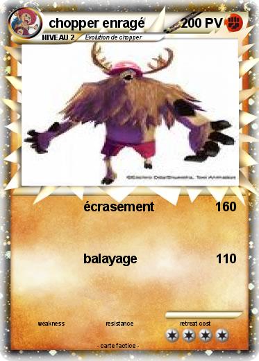 Pokemon chopper enragé