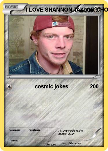 Pokemon I LOVE SHANNON TAYLOR CHOCLATE ????