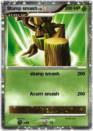 Pokemon Stump smash