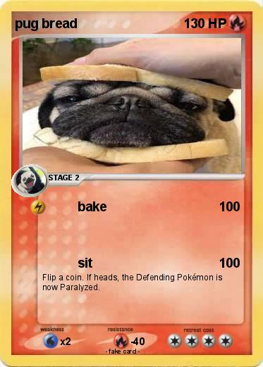 Pokemon pug bread