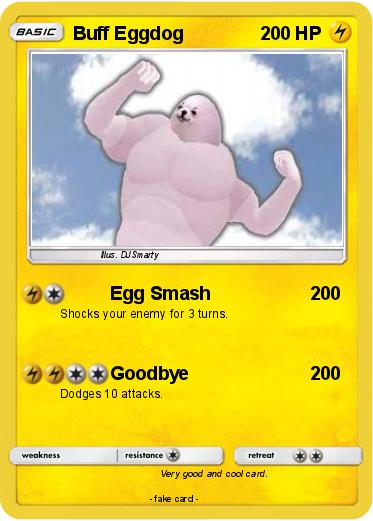 Pokemon Buff Eggdog