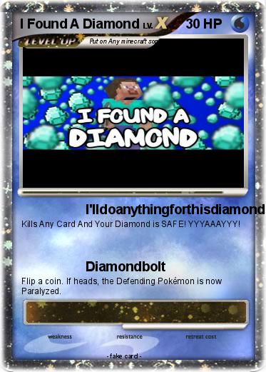 Pokemon I Found A Diamond